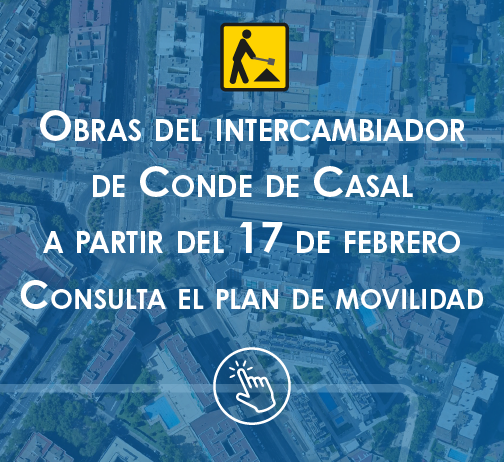 Obras del intercambiador Conde de Casal. Plan de movilidad. 