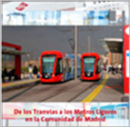 
De los Tranvías a los Metros Ligeros en la Comunidad de Madrid