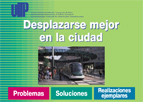 
Desplazarse mejor en la ciudad