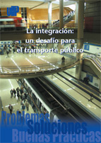 
La integración: un desafío para el transporte público