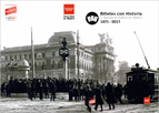 
Billetes con Historia. El transporte público en Madrid 1871-2017