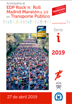 
Acompaña al EDP Rock`n´ Roll Madrid Maratón & 1/2 en Transporte Público