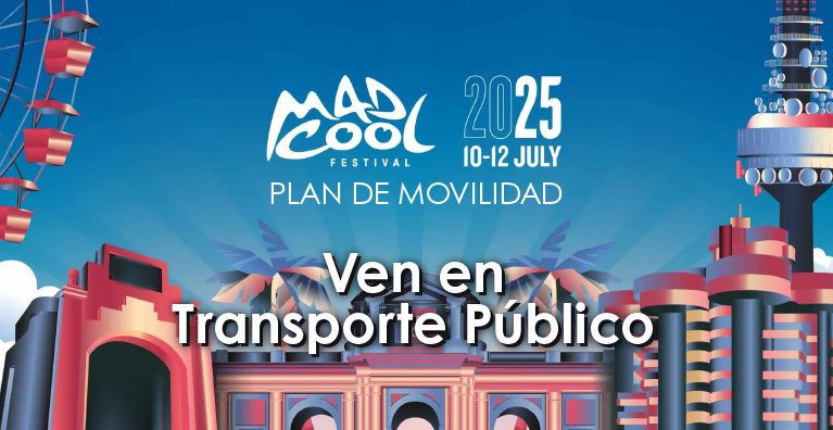 Enlace a la información sobre refuerzos en transporte público durante el Festival Mad Cool