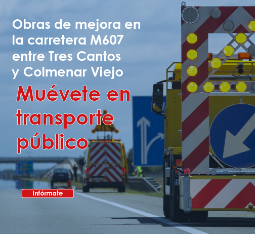 Acceso a la información sobre las obras de mejora en la M-607 y su afección al transporte público