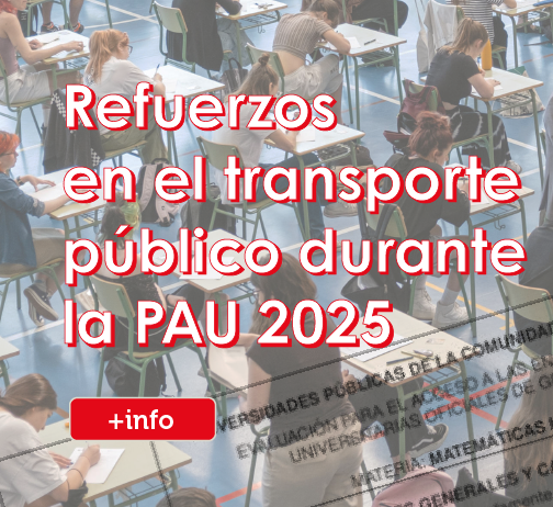 Información sobre refuerzos en el transporte público durante la PAU 2025