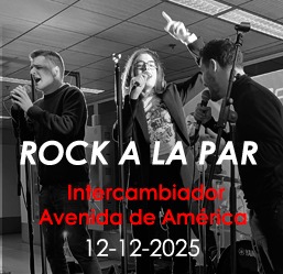 Concierto Rock a la Par en Intercambiador de Avenida de América